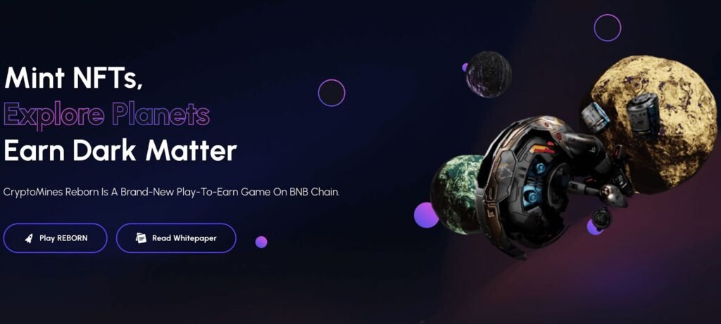 CryptoMines Reborn promotional banner highlighting minting NFTs, exploring planets, and earning Dark Matter.